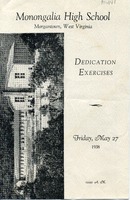 ["<p> Event program.  \"Dedication address [by] Mrs. Eleanor H. Roosevelt.\"  \"The Monongalia High School has been erected in Westover, Grant District, by the Works Progress Administration and the Board of Education at a total cost of $67,000.00 … The new building meets a need that has been keenly felt for many years.  The first high school for Negroes in the county was organized in 1917 on Beechurst Avenue. For this purpose a room was furnished by Mr. John Hunt on the second floor of his ice cream factory.  After several moves the high school of one hundred fifty students finds itself in a modern building erected to serve the needs of the entire Negro population of the county, consisting of approximately 2300 people.  Most of the population is comprised of miners living in the rural districts of the county.  Transportation is provided for practically all of the 150 pupils, who live in various communities in the area.\" </p>"]