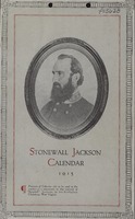 ["<p> Calendar.  \"Proceeds of calendar sale to be used in the erection of a monument to the memory of \"Stonewall\" Jackson, in his birthplace, Clarksburg, West Virginia.\"</p>"]