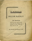 ["<p> Pamphlet. \"An oration delivered at the West Virginia University on the occasion of the celebration of the anniversary of the birth of William McKinley, January 29, 1902.\"<br /> <br />  </p>"]