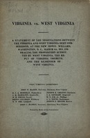 ["<p> Pamphlet. Title from cover. Half title: Virginia debt suit: statement of negotiations between the debt commission of the two states, Washington, D.C., March 4, 1914.</p>"]