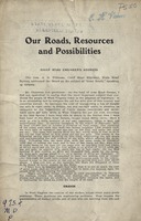 ["<p> Pamphlet.  Address to the West Virginia State Board of Trade, by the Chief Road Engineer of the State Road Bureau about the engineering and financial needs of the state road system.</p>"]