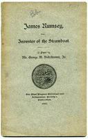 ["<p> Pamphlet. Paper which argues in favor of James Rumsey, a native of Shepherdstown, W. Va. in Jefferson County, as the inventor of the steamboat instead of Robert Fulton. Includes a description and history of Jefferson County, as well as a brief history of steam-powered water transportation.<br /> <br />  </p>"]