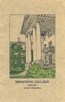 ["<p> Serial issue. Issued as: <em>The Broaddus College Bulletin</em>, v.6:no.2. Cover title: Broaddus College, Philippi, West Virginia.</p>"]