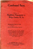 ["<p> Pamphlet. \"Presented for use of the Congressional Committee of the Fifth West Virginia District, at Huntington, April 27, and of the Republican State Committee at Parkersburg, April 29, 1908.\"</p>"]